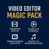 Video Editor Magic Pack